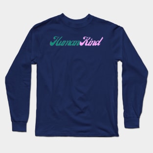 HumanKind Long Sleeve T-Shirt